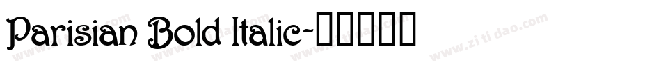 Parisian Bold Italic字体转换
